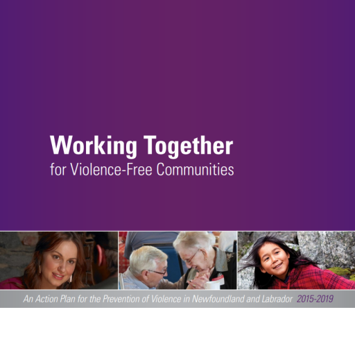 Cover page of the 2015-2019 Action Plan for the Prevention of Violence in Newfoundland and Labrador: Working Together for Violence-Free Communities, featuring three stock images of various demographics.